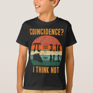 Pi 3.14 staat gelijk aan Pie Toeval Ik denk niet T-shirt