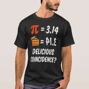 Pi-dag 3.14 Taartsymbool Toeval Denk Ik Niet Wisk T-shirt