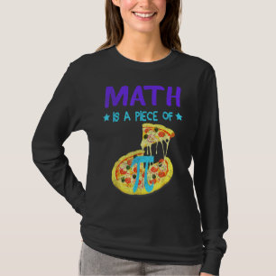 Pi Day 3.14 Wiskunde is een stukje pizza fun fun 1 T-shirt