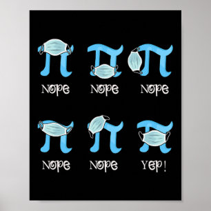 Pi Day Funny Pi Symbool Dragen Masker Verkeerde St Poster