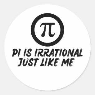 PI DAY QUOTES FOR LIFE, WISKUNDE LOVERS, WISKUNDE RONDE STICKER