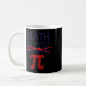 Pi Day Shirt Wiskunde is een fluitje van een cent Koffiemok (Links)