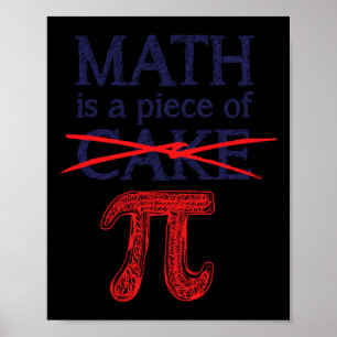 Pi Day Shirt Wiskunde is een fluitje van een cent Poster