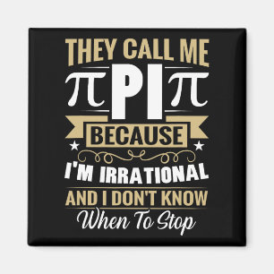 Pi Day Wiskunde Nerd - Noem me Pi Irrationeel Weet Magneet