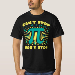 Pi kan niet stoppen zal niet stoppen Pi dag 3.14 g T-shirt