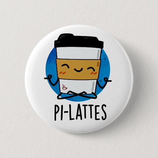 Pi-lattes Funny Latte Pilates Pun Ronde Button 5,7 Cm (Voorkant)