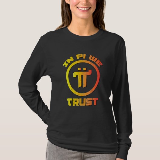 Pi Network Pioneer Cryptocurrency Crypto in Pi wij T-shirt (Voorkant)