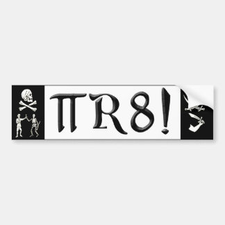 PI R8 - PIRAAT SPELDE DE GEEK MANIER UIT BUMPERSTICKER