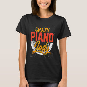 Pianist Gek Dame Meisje Vrouwen Piano T-shirt