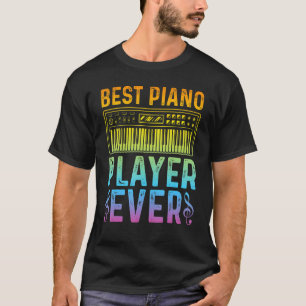 Pianist Keyboard Piano Player Best Piano Player T-shirt