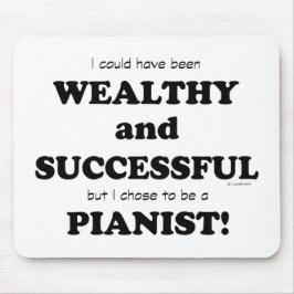 Pianist Wealthy & Succesvol Muismat