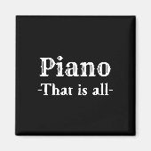 Piano dat is allemaal grappige muziek magneet (Voorkant)