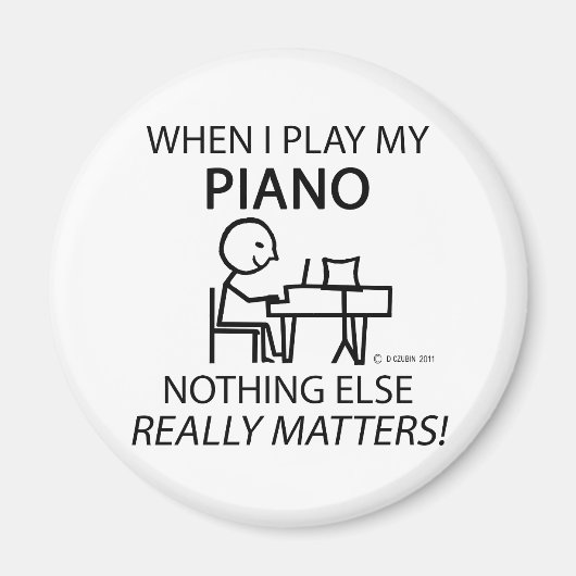 Piano Niets anders Matters Magneet (Voorkant)