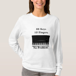 Pianotoetsenbord. Geen probleem T-shirt