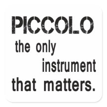 Piccolo is het enige instrument dat ertoe doet.