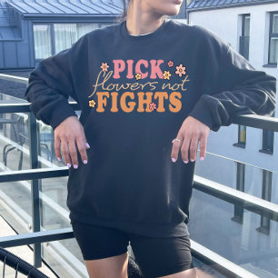 Pick Flowers not Fights, Retro Boho Trui