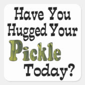 Pickle Hugger Vierkante Sticker (Voorkant)
