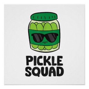 Pickle Lover Team Pickles Funny Pickle Squad Perfect Poster