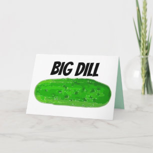 PICKLE VERJAARDAG KAART, GROTE DILL KAART