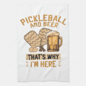Pickleball and Beer That’s Why I’m Here Funny Pick Theedoek (Verticaal)