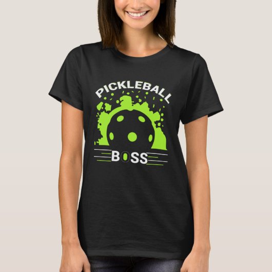 Pickleball Boss  Player Humor T-shirt (Voorkant)