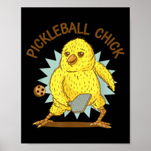 Pickleball Chick Grappig Quote Kip met Paddle G Poster