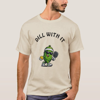 Pickleball "Dill Daar Mee" Grappige Slogan Dill Pi T-shirt