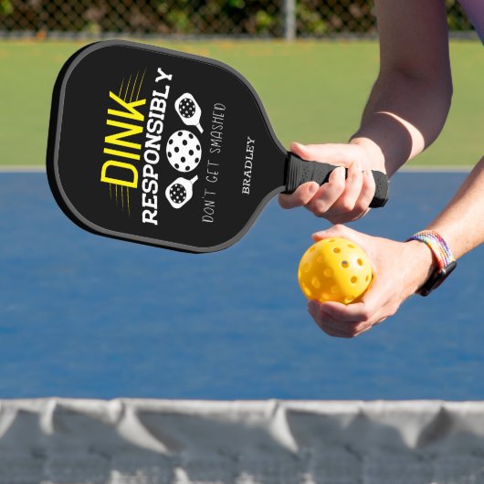 Pickleball Dink verantwoordelijk voor Funny Typogr Pickleball Paddle (Insitu)