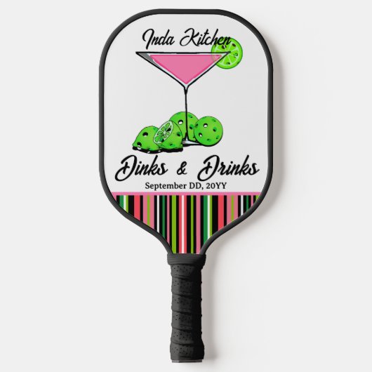 Pickleball Dinks & Drinks Cosmo Persoonlijk gemaak Paddle (Voorkant)