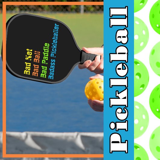 Pickleball excuses - Slecht Net, Slechte Bal, Slec Pickleball Paddle