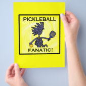 Pickleball Fanatic Flyer (Hand)