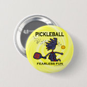 Pickleball Fearless Fun Ronde Button 5,7 Cm (Voorkant /achterkant)
