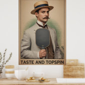 Pickleball Gift For Gentlemen Of Taste And Topspin Poster (Keuken)