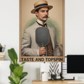Pickleball Gift For Gentlemen Of Taste And Topspin Poster (Thuiskantoor)