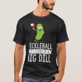 Pickleball Het is een soort grote dal T-shirt (Voorkant)