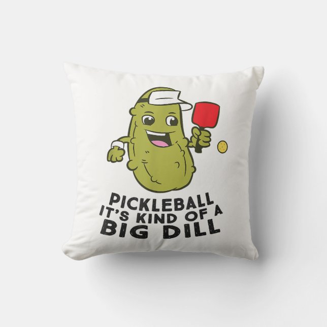 Pickleball Het is een soort van een grote dille au Kussen (Voorkant)