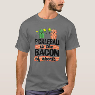 Pickleball is de bacon van de sportwiekkever pa t-shirt