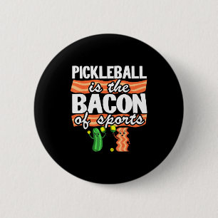 Pickleball is de bacon van sportgrapjes grappig ronde button 5,7 cm