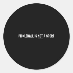 Pickleball is geen sport grappige tennisspeler ronde sticker