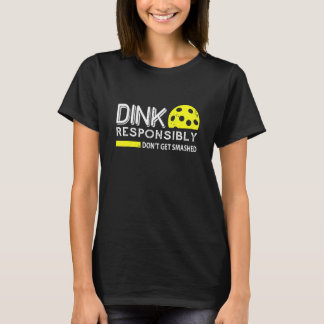 Pickleball League Fun Dink voorzichtig Dont Get Sm T-shirt