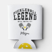 Pickleball Legend Aangepaste naam Quote Grappig Co Blikjeskoeler (Achterkant)
