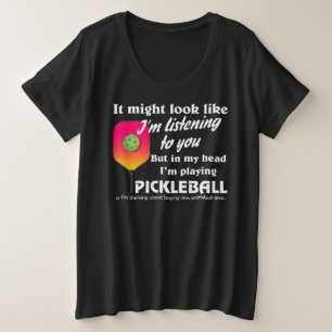 Pickleball Lover in mijn hoofd Ik speel Pickleball Grote Maat T-shirt