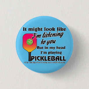 Pickleball Lover in mijn hoofd Ik speel Pickleball Ronde Button 3,2 Cm