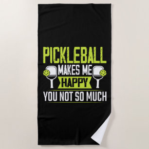 Pickleball Maakt Me Gelukkig, Jou Niet Zo Zeer Strandlaken