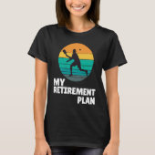 Pickleball My Retirement Plan Dink Legend Paddle T-shirt (Voorkant)