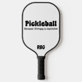 Pickleball omdat therapie duur is - grappig paddle (Voorkant)