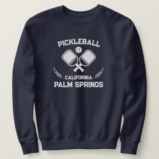 Pickleball Palm Springs California US Custom Trui (Design voorkant)