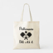 Pickleball Picklemania Dill Met Het Grappig Pun Tote Bag (Achterkant)