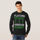 Pickleball Player Playing Pickleball Improves Memo T-shirt (Voorkant volledig)