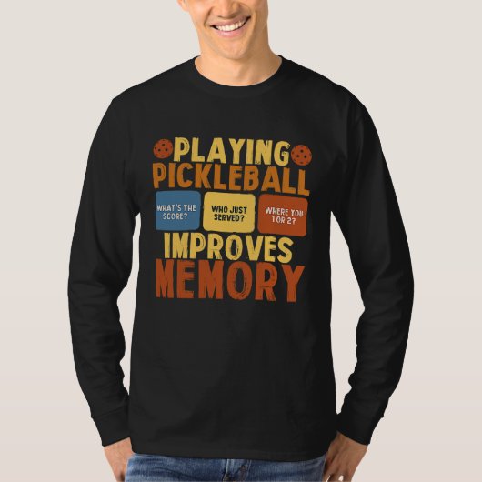 Pickleball Player Playing Pickleball Improves Memo T-shirt (Voorkant)